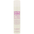 Eleven Australia Make Me Shine Gloss Spray Für Haare Glanz In Sekunden